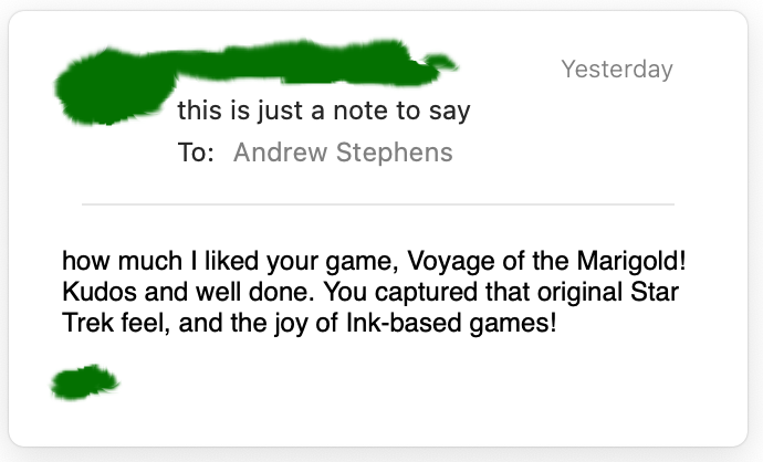 The email probably took the sender less than a minute to compose but really made my day. Just stunningly Nice!
